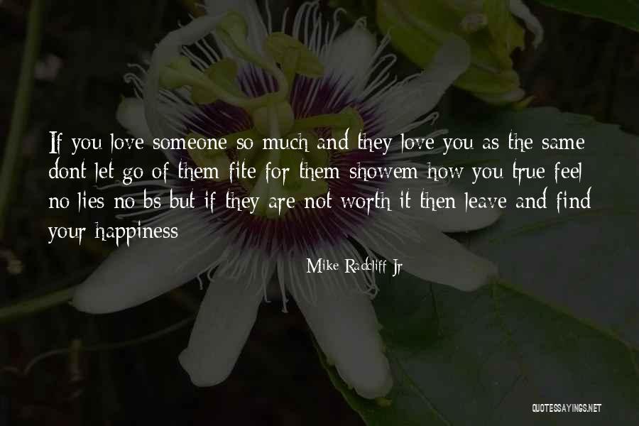 Bs Love Quotes By Mike Radcliff Jr Bs Love Quotes By Mike Radcliff Jr