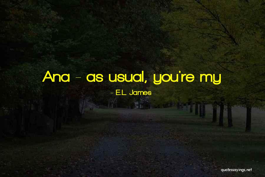 Bsemembership Quotes By E.L. James Bsemembership Quotes By E.L. James