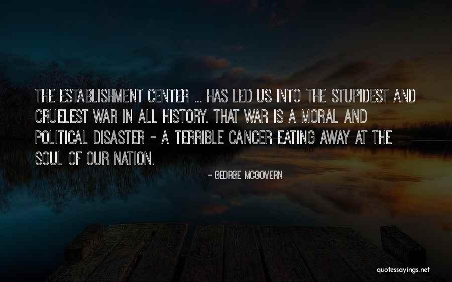 Bsg Six Quotes By George McGovern Bsg Six Quotes By George McGovern