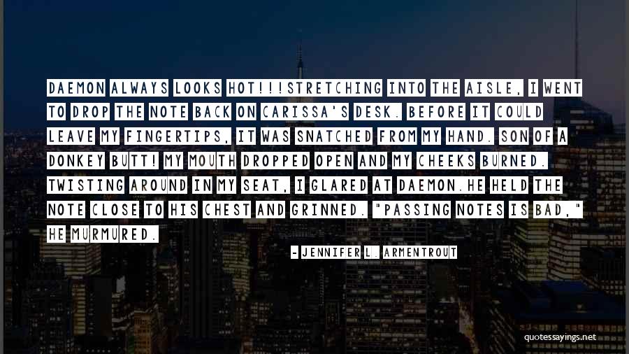 Bsicomotricyti Quotes By Jennifer L. Armentrout Bsicomotricyti Quotes By Jennifer L. Armentrout