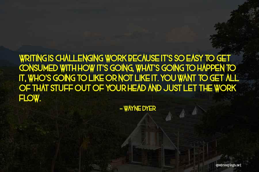 Bsicomotricyti Quotes By Wayne Dyer Bsicomotricyti Quotes By Wayne Dyer