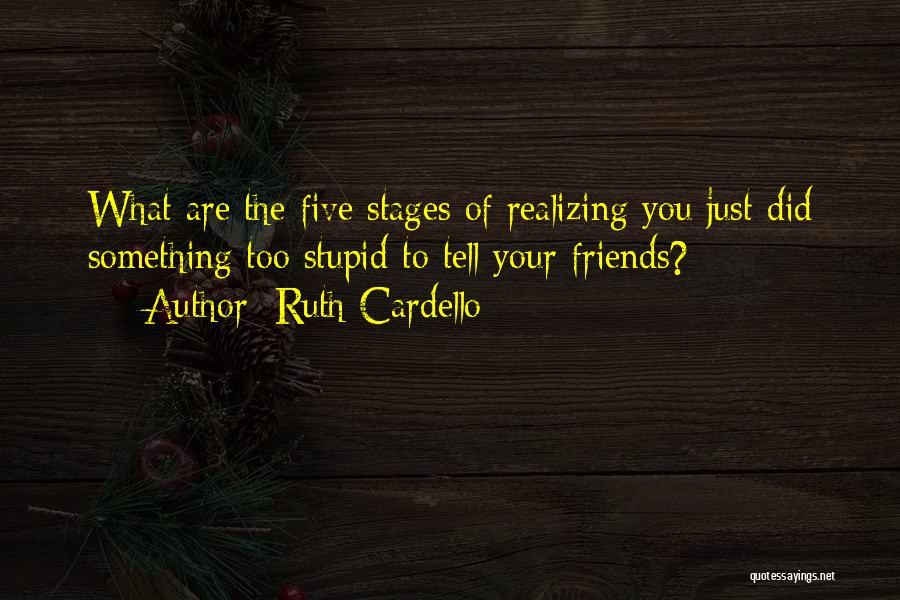 Bsit Students Quotes By Ruth Cardello