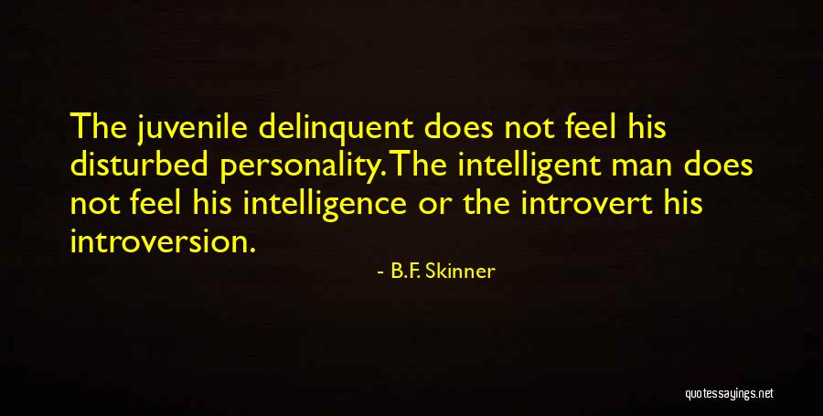 B'stard Quotes By B.F. Skinner B'stard Quotes By B.F. Skinner