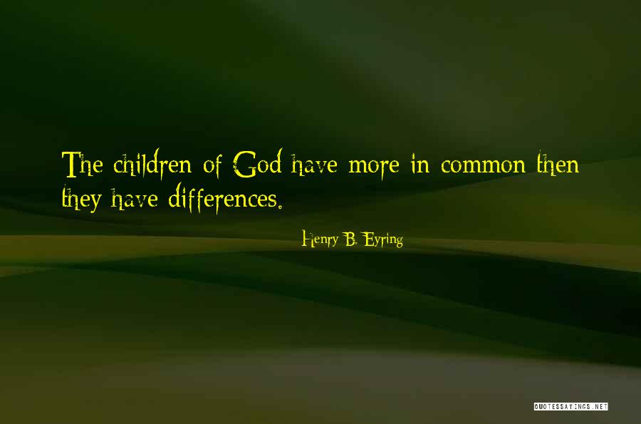 B'stard Quotes By Henry B. Eyring B'stard Quotes By Henry B. Eyring
