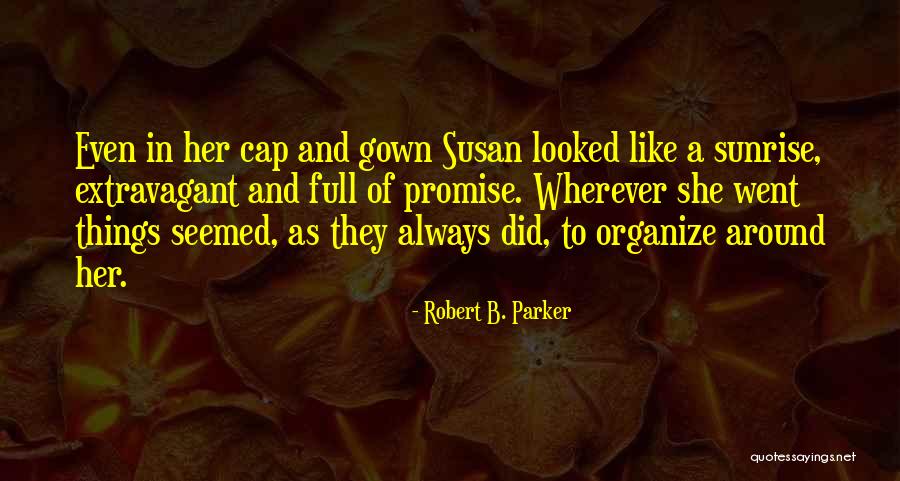 B'stard Quotes By Robert B. Parker B'stard Quotes By Robert B. Parker