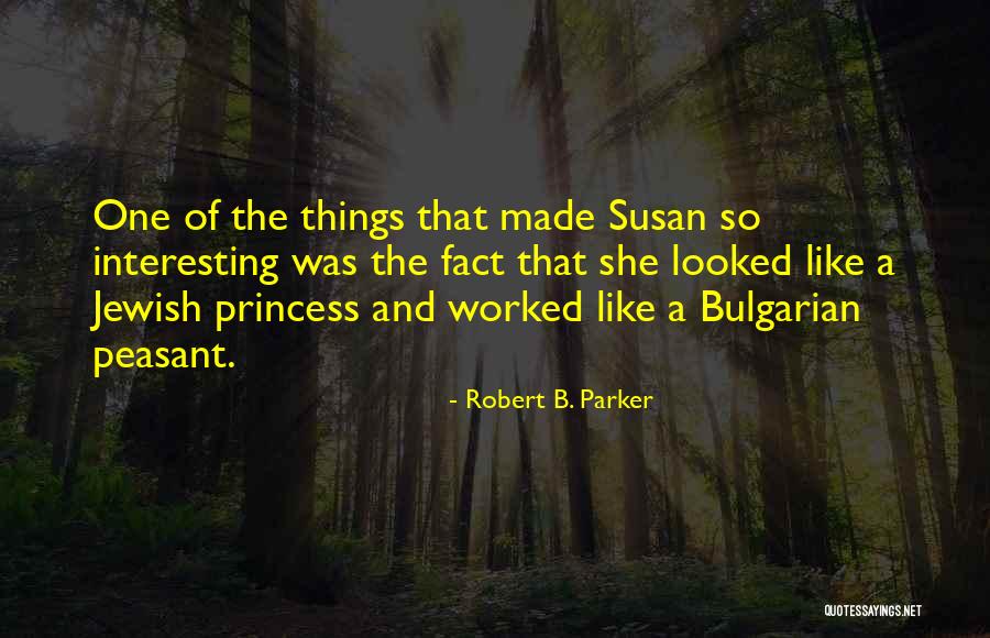 B'stard Quotes By Robert B. Parker