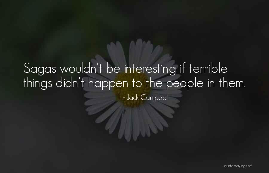 Bt Today Quotes By Jack Campbell Bt Today Quotes By Jack Campbell