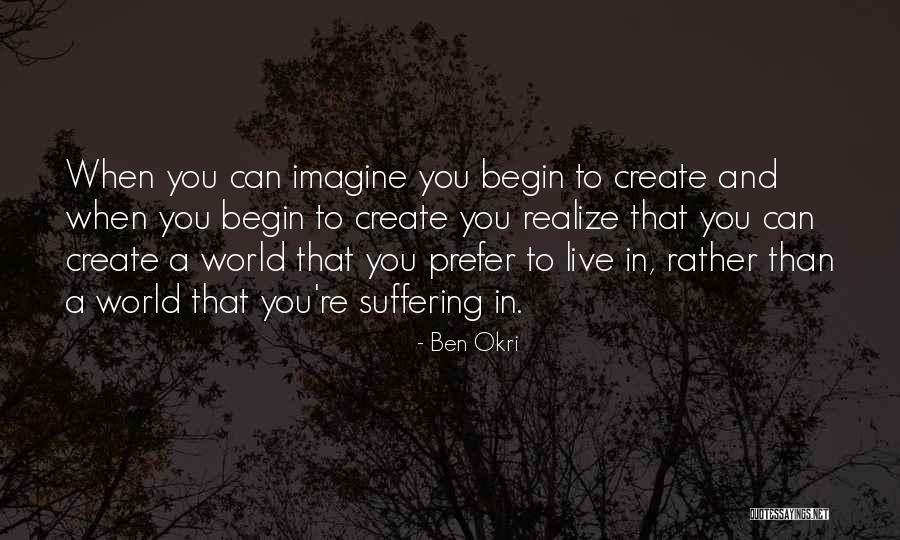 Btbt Quotes By Ben Okri Btbt Quotes By Ben Okri