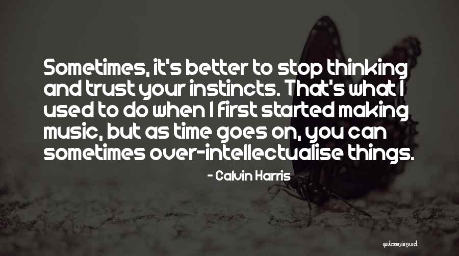 Btissam Kaddouri Quotes By Calvin Harris Btissam Kaddouri Quotes By Calvin Harris