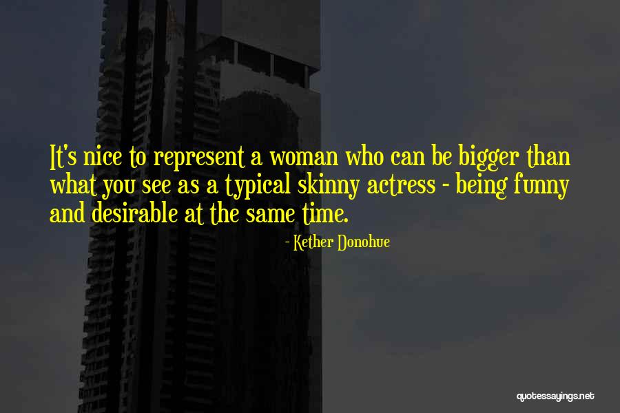 Btnext Quotes By Kether Donohue Btnext Quotes By Kether Donohue