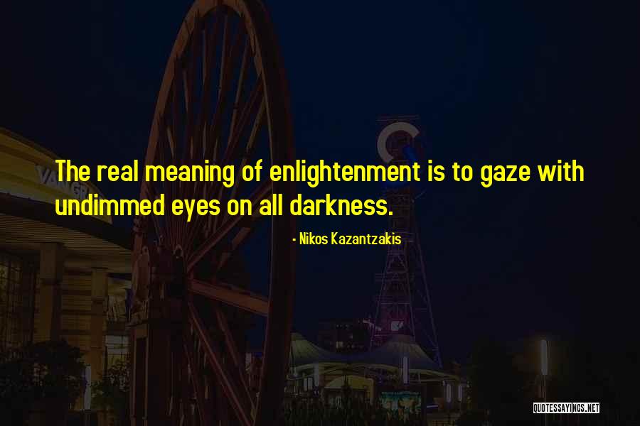 Btnext Quotes By Nikos Kazantzakis Btnext Quotes By Nikos Kazantzakis