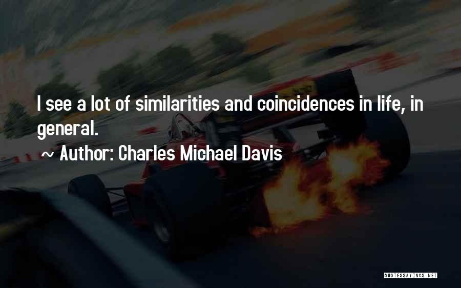 Btold Quotes By Charles Michael Davis