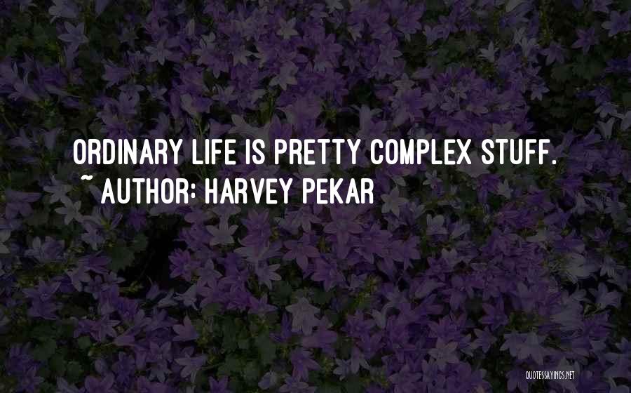 Btold Quotes By Harvey Pekar Btold Quotes By Harvey Pekar