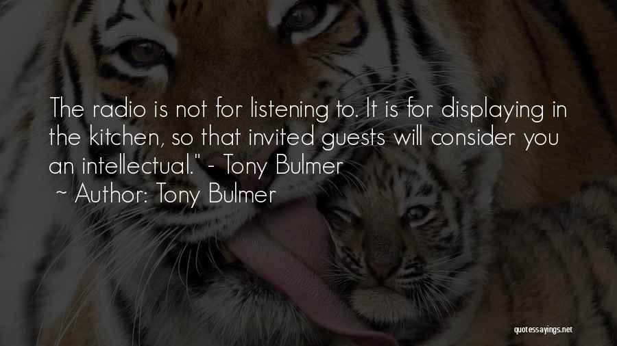 Btold Quotes By Tony Bulmer