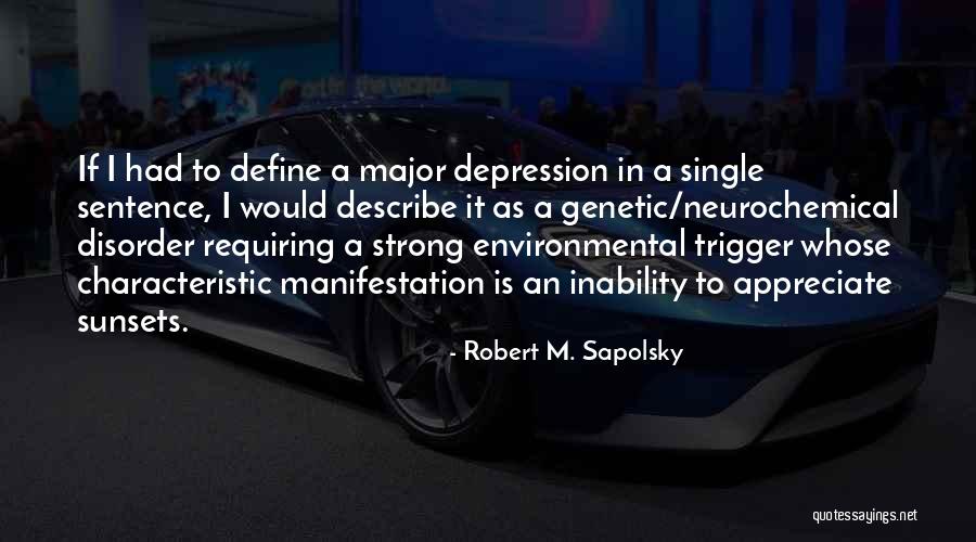 Btrnq Quotes By Robert M. Sapolsky Btrnq Quotes By Robert M. Sapolsky