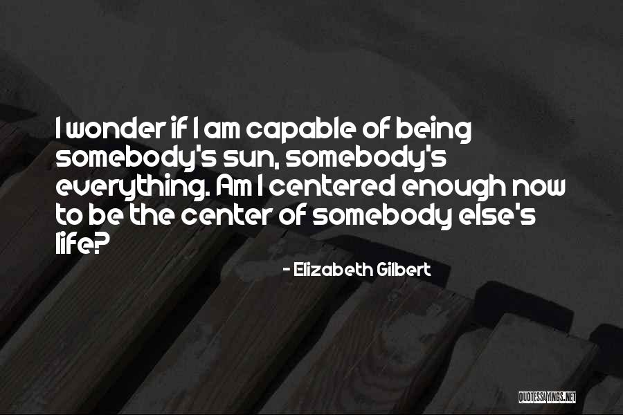 Bts Lie Quotes By Elizabeth Gilbert Bts Lie Quotes By Elizabeth Gilbert