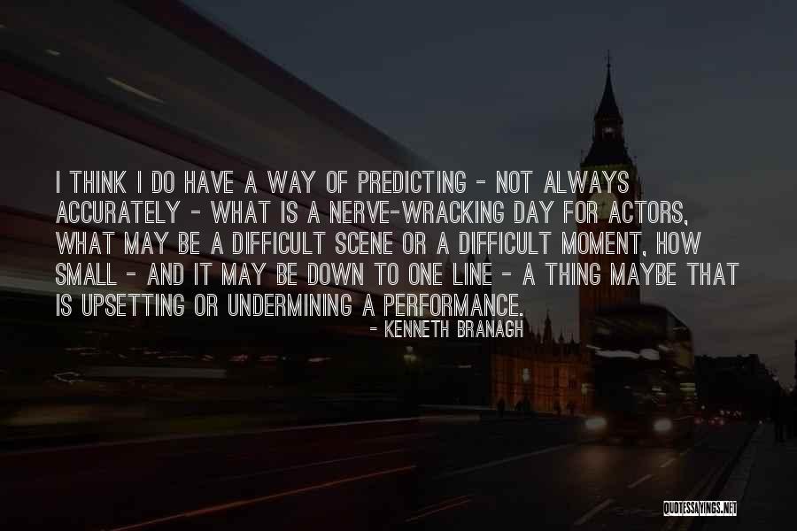 Bts Life Saving Quotes By Kenneth Branagh Bts Life Saving Quotes By Kenneth Branagh