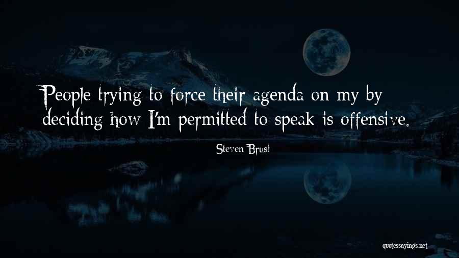 Bts Moonchild Quotes By Steven Brust Bts Moonchild Quotes By Steven Brust