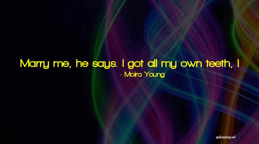 Btumblebooks Quotes By Moira Young Btumblebooks Quotes By Moira Young