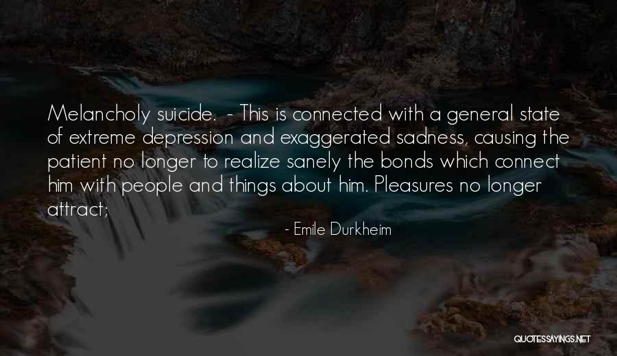 Bu Ekijan Quotes By Emile Durkheim Bu Ekijan Quotes By Emile Durkheim