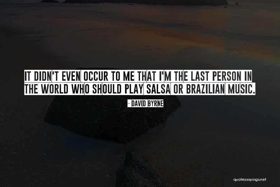Buachaill Quotes By David Byrne Buachaill Quotes By David Byrne