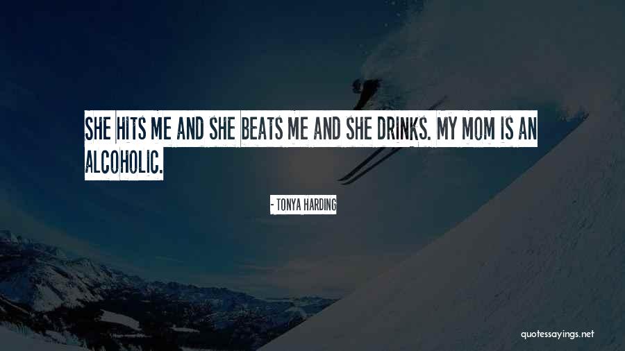 Buai Laju Laju Quotes By Tonya Harding