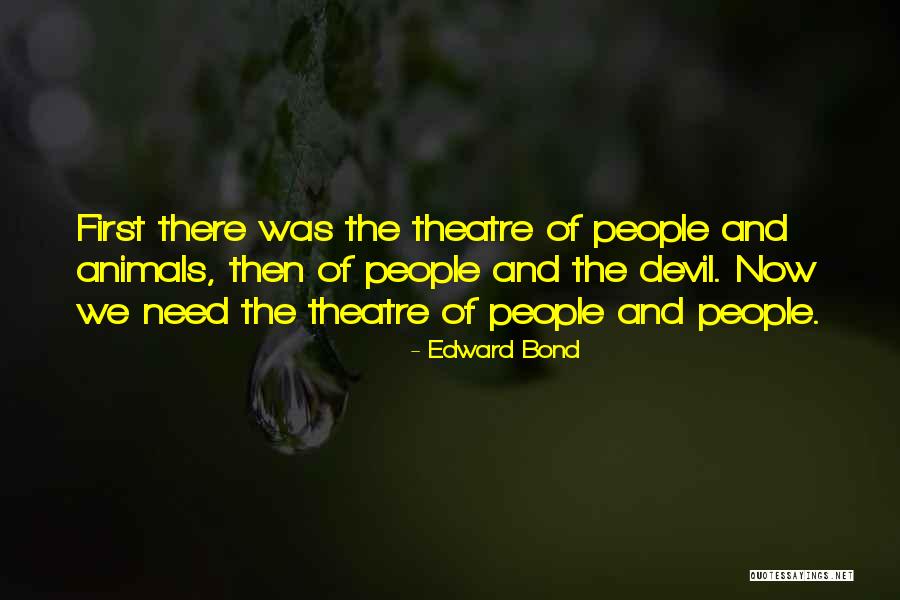 Bualuang Quotes By Edward Bond Bualuang Quotes By Edward Bond