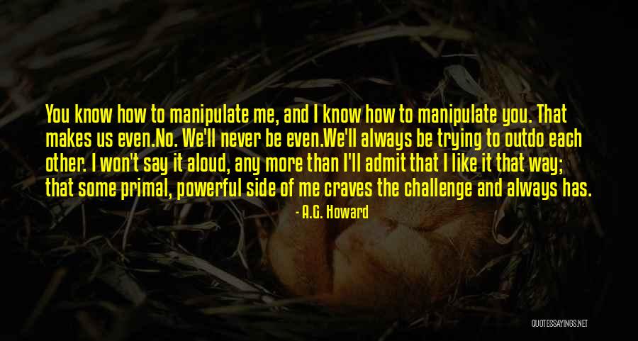 Buangan Kelenjar Quotes By A.G. Howard Buangan Kelenjar Quotes By A.G. Howard