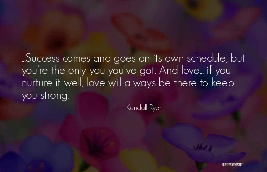 Buatang Quotes By Kendall Ryan Buatang Quotes By Kendall Ryan