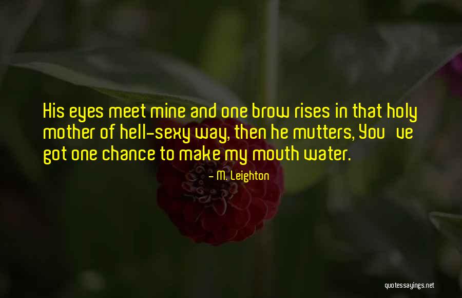 Buatang Quotes By M. Leighton Buatang Quotes By M. Leighton
