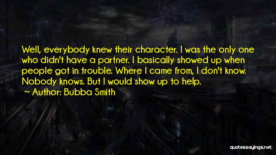 Bubba Quotes By Bubba Smith