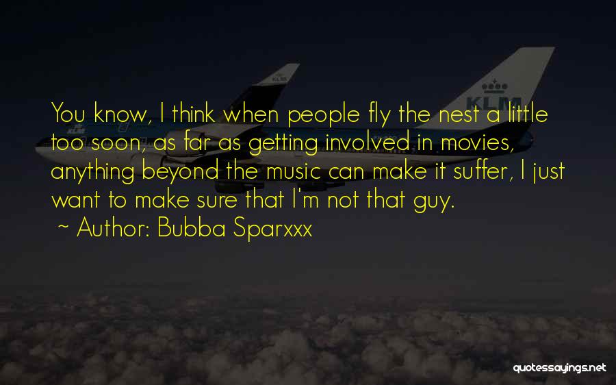 Bubba Quotes By Bubba Sparxxx