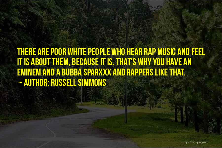 Bubba Quotes By Russell Simmons