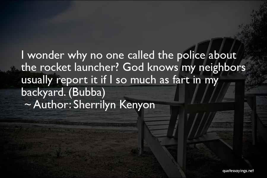 Bubba Quotes By Sherrilyn Kenyon
