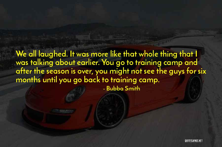 Bubba Smith Quotes 379064 Bubba Smith Quotes 379064