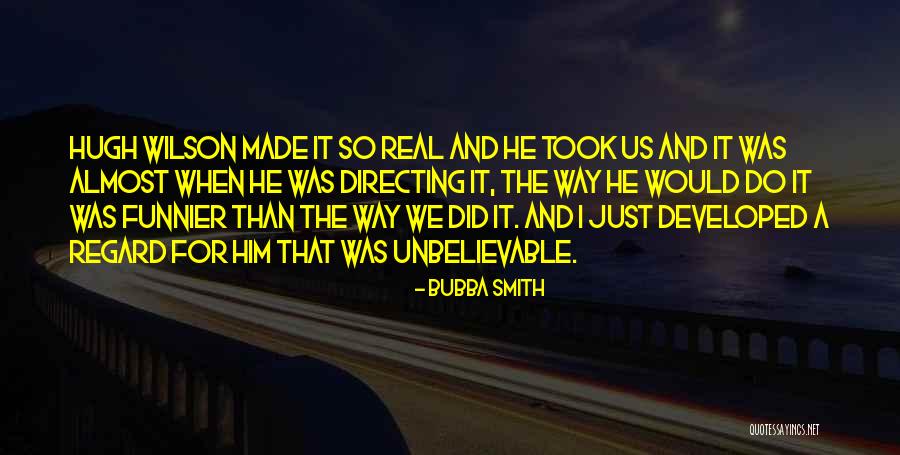 Bubba Smith Quotes 567392 Bubba Smith Quotes 567392