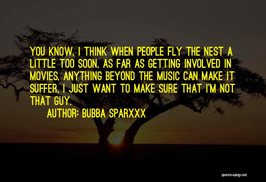 Bubba Sparxxx Quotes 1272253