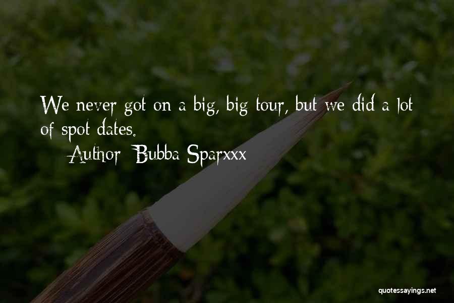 Bubba Sparxxx Quotes 294118