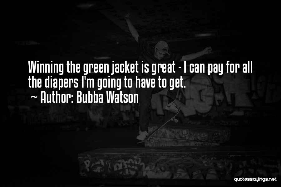 Bubba Watson Quotes 114619