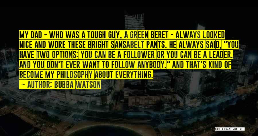 Bubba Watson Quotes 153512