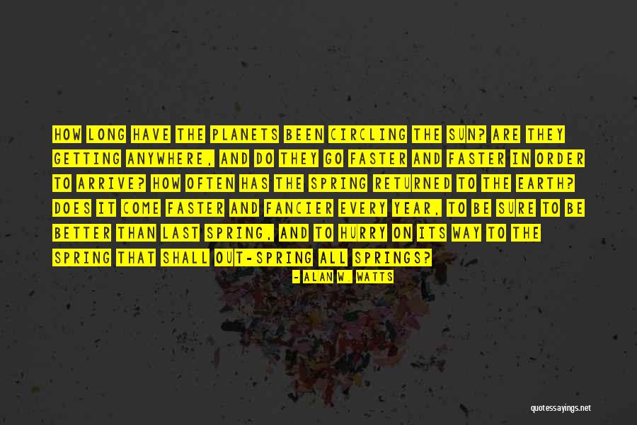 Bubbas Pet Quotes By Alan W. Watts Bubbas Pet Quotes By Alan W. Watts