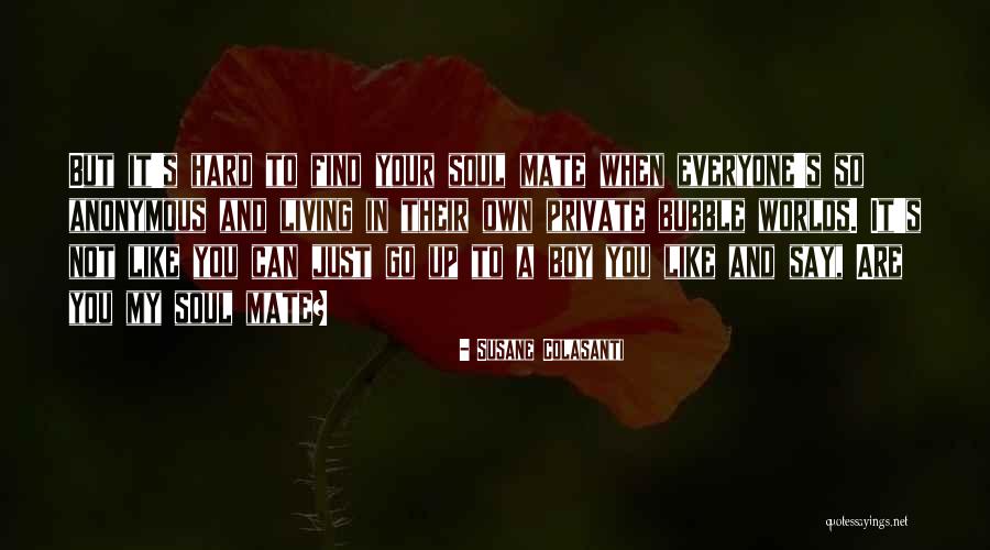 Bubble Boy Quotes By Susane Colasanti Bubble Boy Quotes By Susane Colasanti