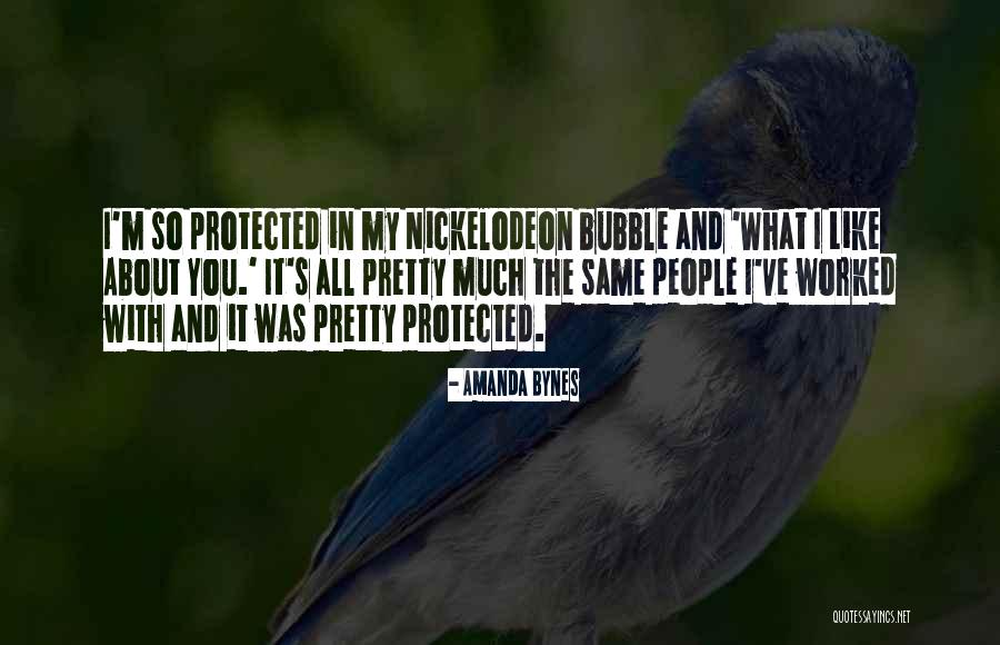 Bubble For People Quotes By Amanda Bynes Bubble For People Quotes By Amanda Bynes