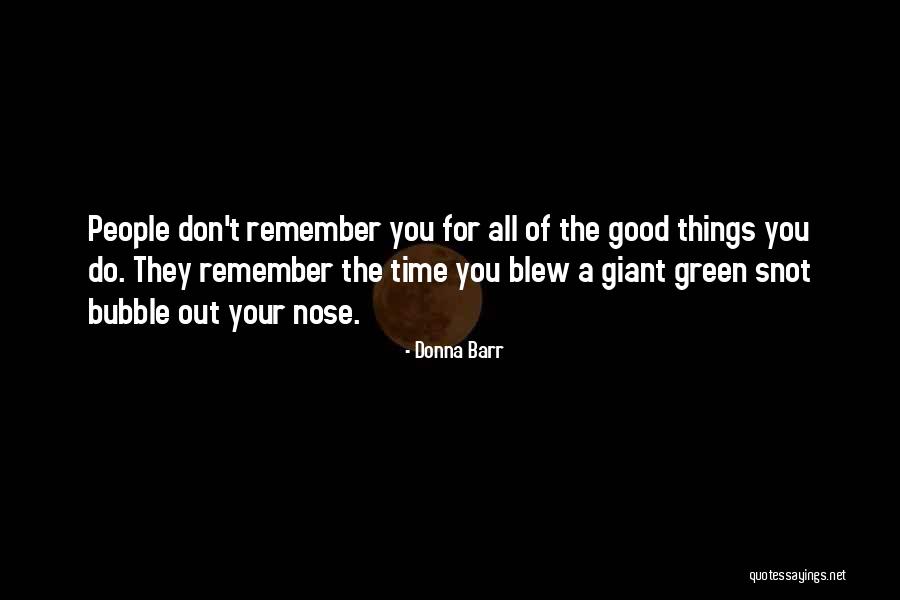 Bubble For People Quotes By Donna Barr Bubble For People Quotes By Donna Barr