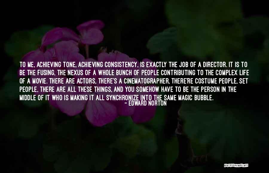 Bubble For People Quotes By Edward Norton Bubble For People Quotes By Edward Norton
