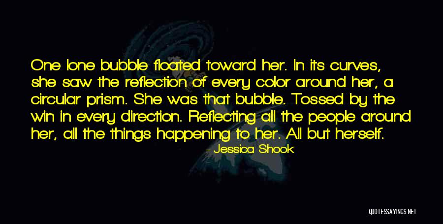 Bubble For People Quotes By Jessica Shook Bubble For People Quotes By Jessica Shook