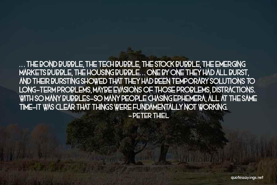 Bubble For People Quotes By Peter Thiel Bubble For People Quotes By Peter Thiel