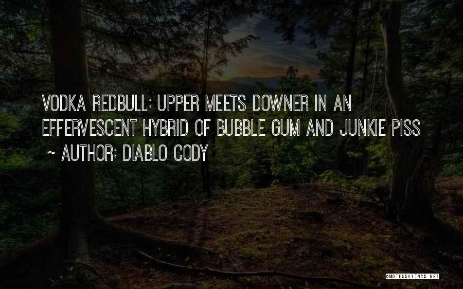Bubble Gum Quotes By Diablo Cody