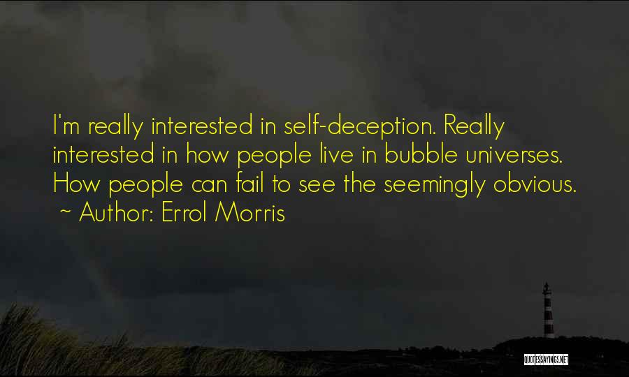 Bubble Quotes By Errol Morris
