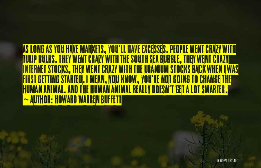 Bubble Quotes By Howard Warren Buffett